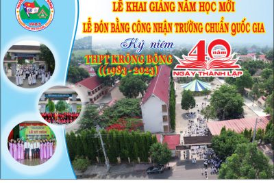 Trường THPT Krông Bông, 40 năm thành lập, niềm vui nhân 3
