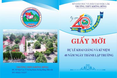 Nhà trường xin mời các thế hệ học sinh về dự kỉ niệm 40 năm thành lập trường THPT Krông Bông (1983-2023)