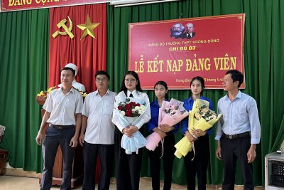 Đảng bộ trường THPT Krông Bông; các Chi bộ trực thuộc tổ chức kết nạp nhiều đảng viên là học sinh năm học 2023-2024